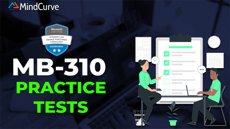 MB-310: Dynamics 365 Finance Functional Consultant Practice Tests