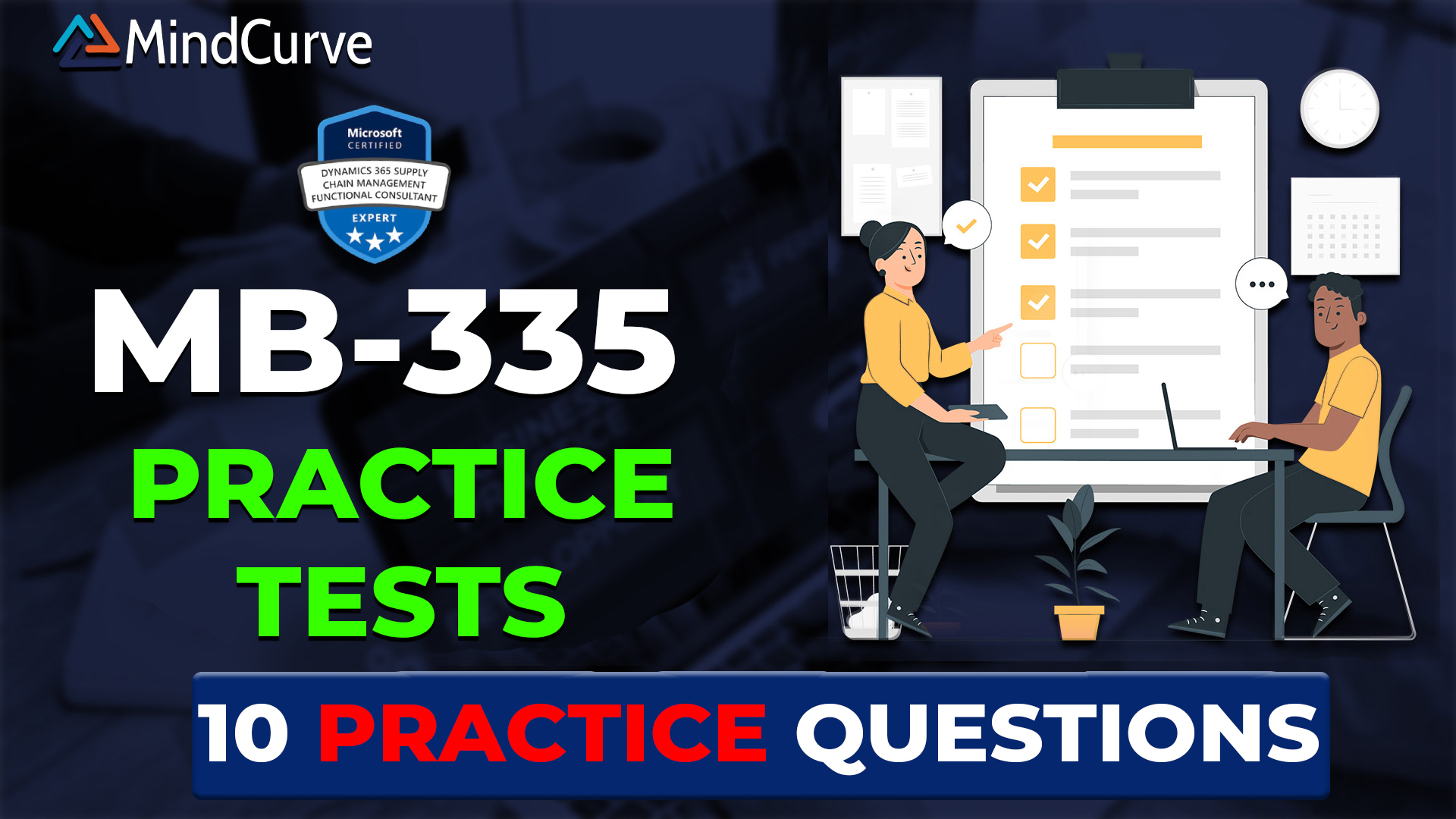 MB-335: Dynamics 365 Supply Chain Management Functional Consultant Expert 10 Practice Questions